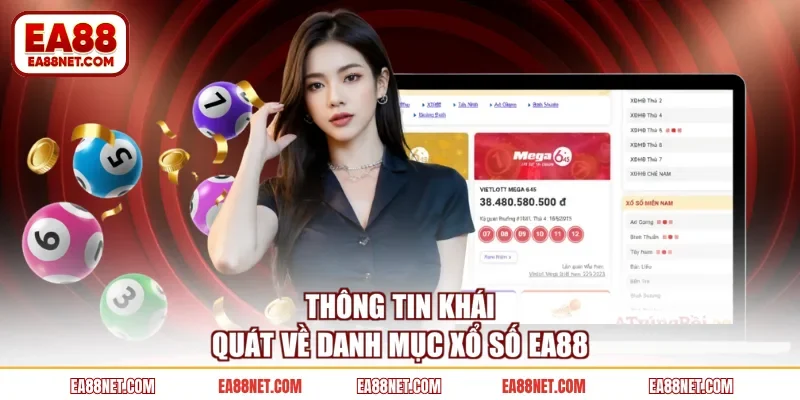 Thông tin khái quát về danh mục xổ số EA88